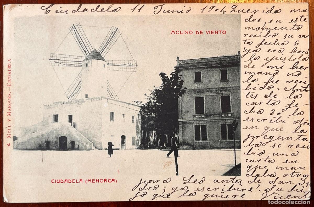 Postales: CIUDADELA, MENORCA, BALEARES, MOLINO DE VIENTO, CIRCULADA CON SELLO 1904, REVERSO SIN DIVIDIR, VER E