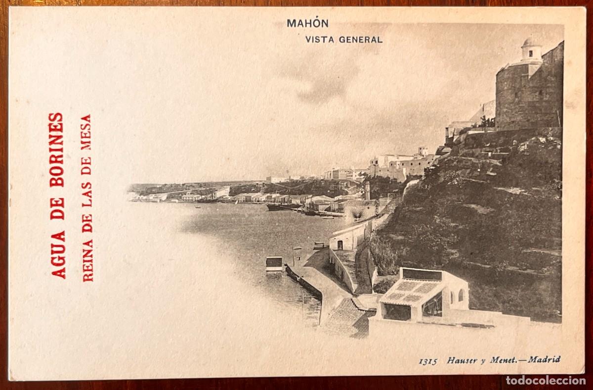 Postales: MAHON, BALEARES, VISTA GENERAL, 1315 HAUSER, SIN CIRCULAR Y SIN DIVIDIR, CON PUBLICIAD DE AGUA DE BO