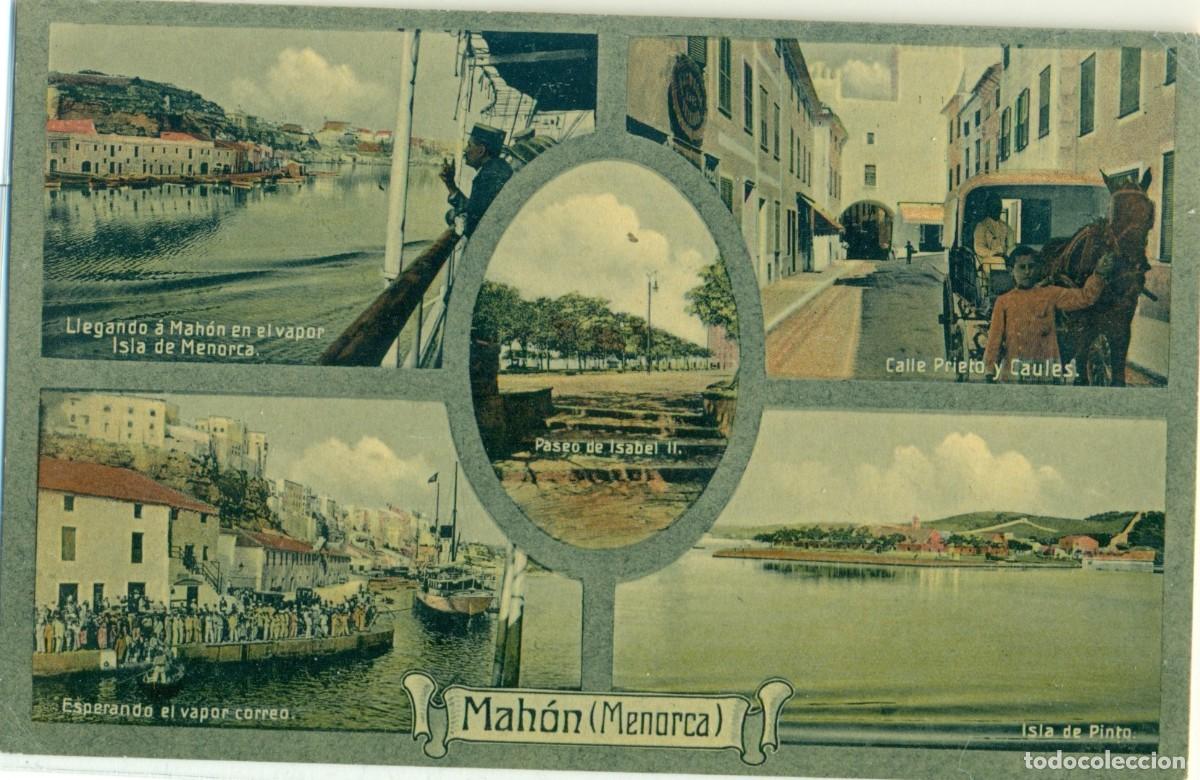 Postales: MENORCA. MAH&Oacute;N . POSTAL CON VISTAS M&Uacute;LTIPLES. CIRCULADA HACIA 1910