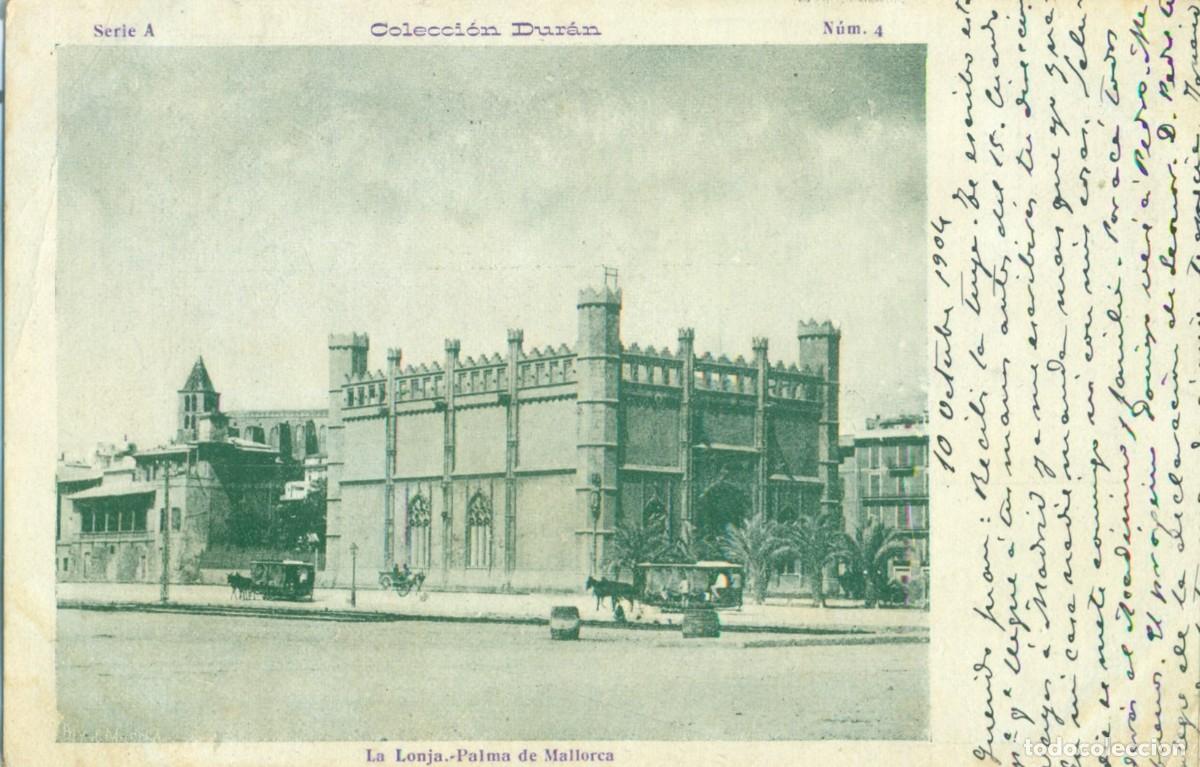 Postales: PALMA MALLORCA. LA LONJA. CIRCULADA EN 1904.