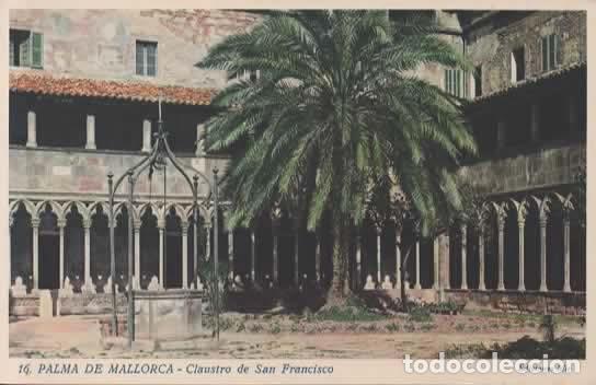 Postales: BALEARES SIN ESCRIBIR MALLORCA PALMA CLAUSTRO DE SAN FRANCISCO