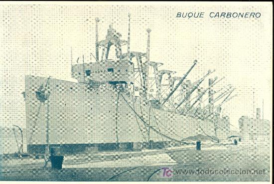 Postales: TARJETA POSTAL DE BARCO. BUQUE CARBONERO - Foto 1