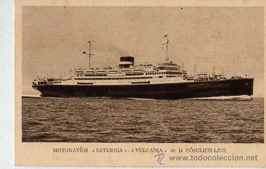 Postales: MOTONAVIOS SATURNIA VULCANIA DE LA COSULICH-LINE - Foto 1