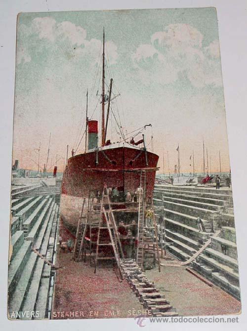 Postales: ANTIGUA POSTAL BARCO  - ANVERS STEAMER EN CALE SECHE - CIRCULADA. - Foto 1