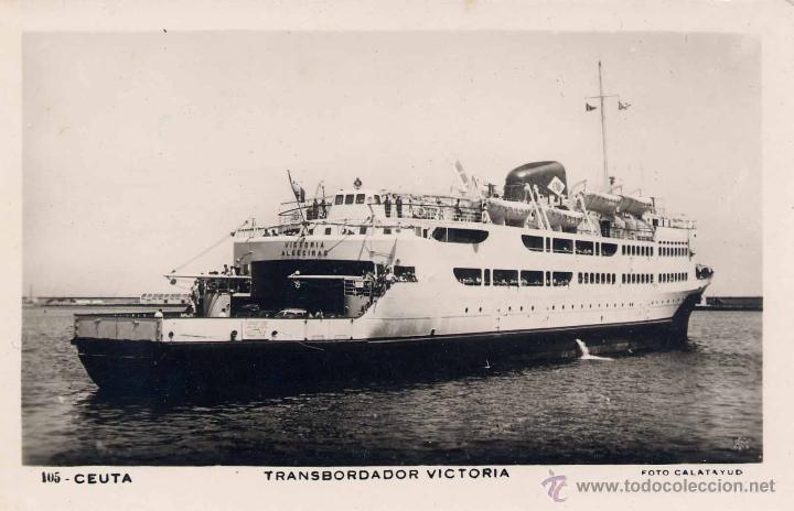 Postales: TRANASBORDADOR VICTORIA- CEUTA - Foto 1