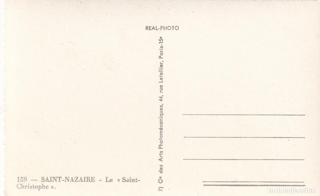 Postales: 159 Saint-Nazaire - Le Saint Christophe - Foto 2