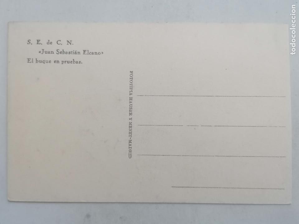 Postales: POSTAL, S. E. DE C. N. JUAN SEBASTIAN ELCANO, EL BUQUE EN PRUEBAS - Foto 2
