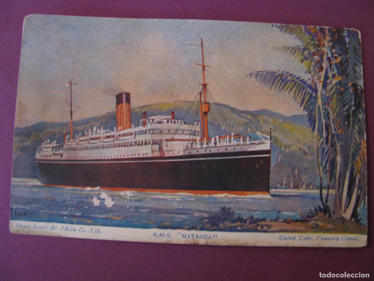 Postales: POSTAL DE R.M.S. MATAROA. SHAW SAVILL & ALBION CO. LTD. GATUN LAKE. PANAMA CANAL.