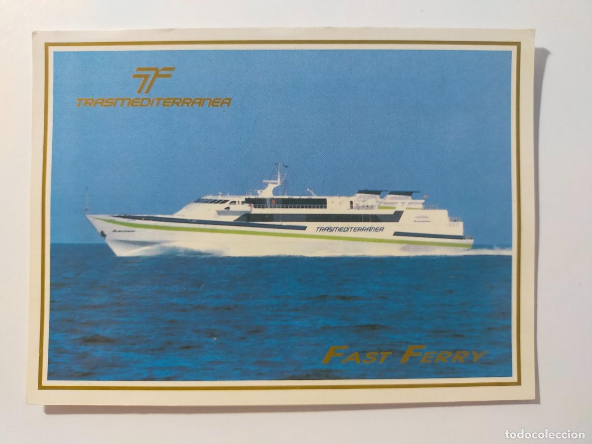 Postales: Postal Compa&ntilde;ia TRASMEDITERRANEA: FAST FERRY