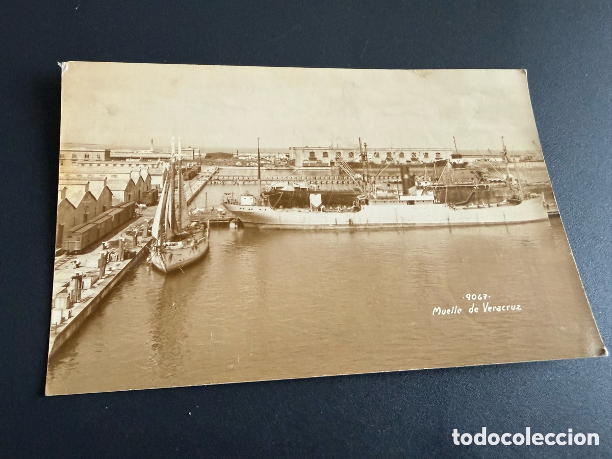 Postales: Postal. BARCOS. MUELLE DE VERACRUZ ( M&Eacute;XICO )1949