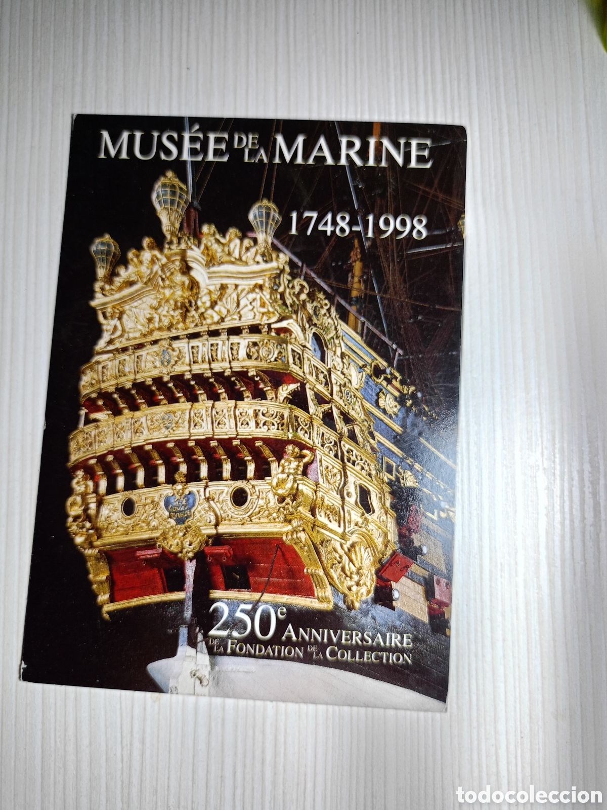 Postales: Mus&eacute;e de la Marine en Francia.La postal 250&ordm; aniversario