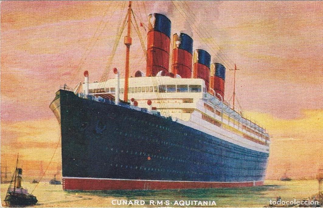 Postales: Buque de pasajeros Aquitania. Cunard. Trasatl&aacute;ntico. Cruceros.
