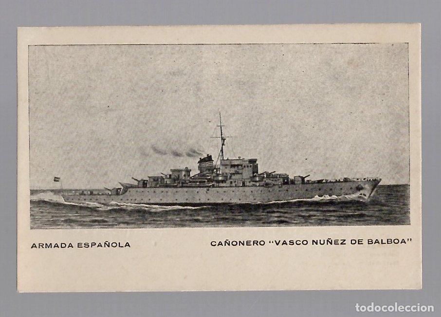 Postales: TARJETA POSTAL ARMADA ESPA&Ntilde;OLA CA&Ntilde;ONERO VASCO NU&Ntilde;EZ DE BALBOA. PROPAGANDA MARITIMA SERIE A N&ordm; 20