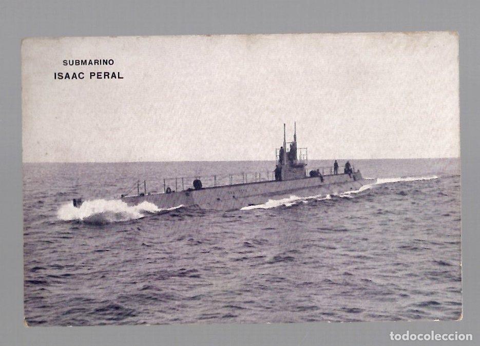 Postales: TARJETA POSTAL SUBMARINO ISAAC PERAL. PROPAGANDA PATRIOTICA