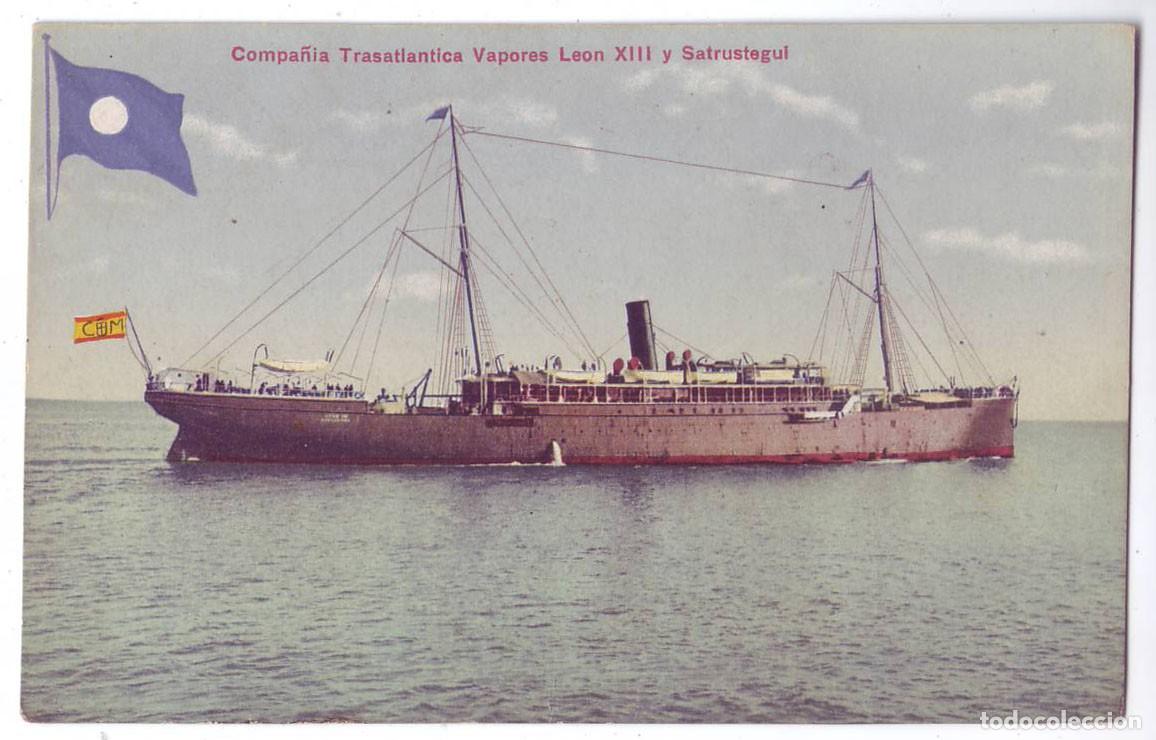 Postales: Compa&ntilde;&iacute;a Trasatl&aacute;ntica Vapores Le&oacute;n XIII y Satr&uacute;stegui. Propaganda Mar&iacute;tima / Guillermo Uhl