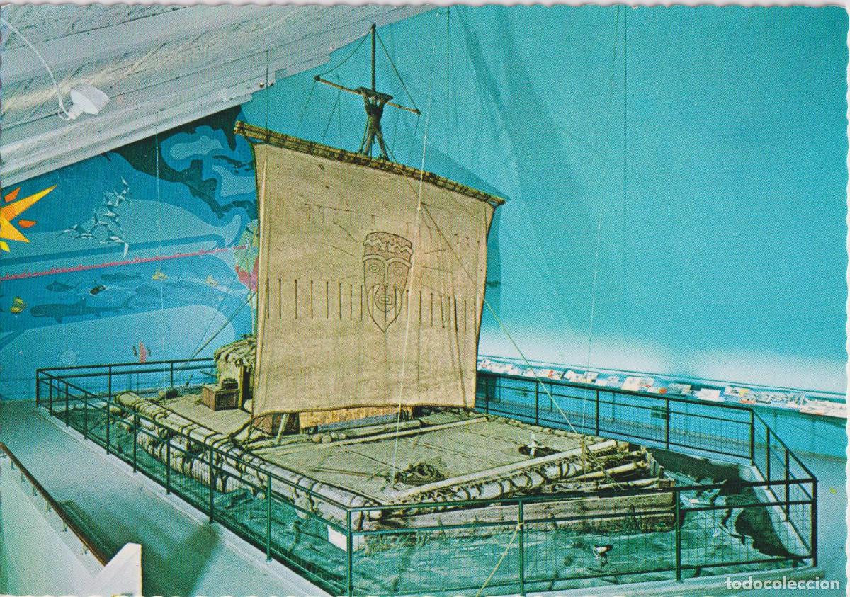 Postales: KON-TIKI BALSA UTILIZADA POR EL EXPLORADOR NORUEGO THOR HEYERDAHL &ndash; MUSEO DE OSLO &ndash; S/C
