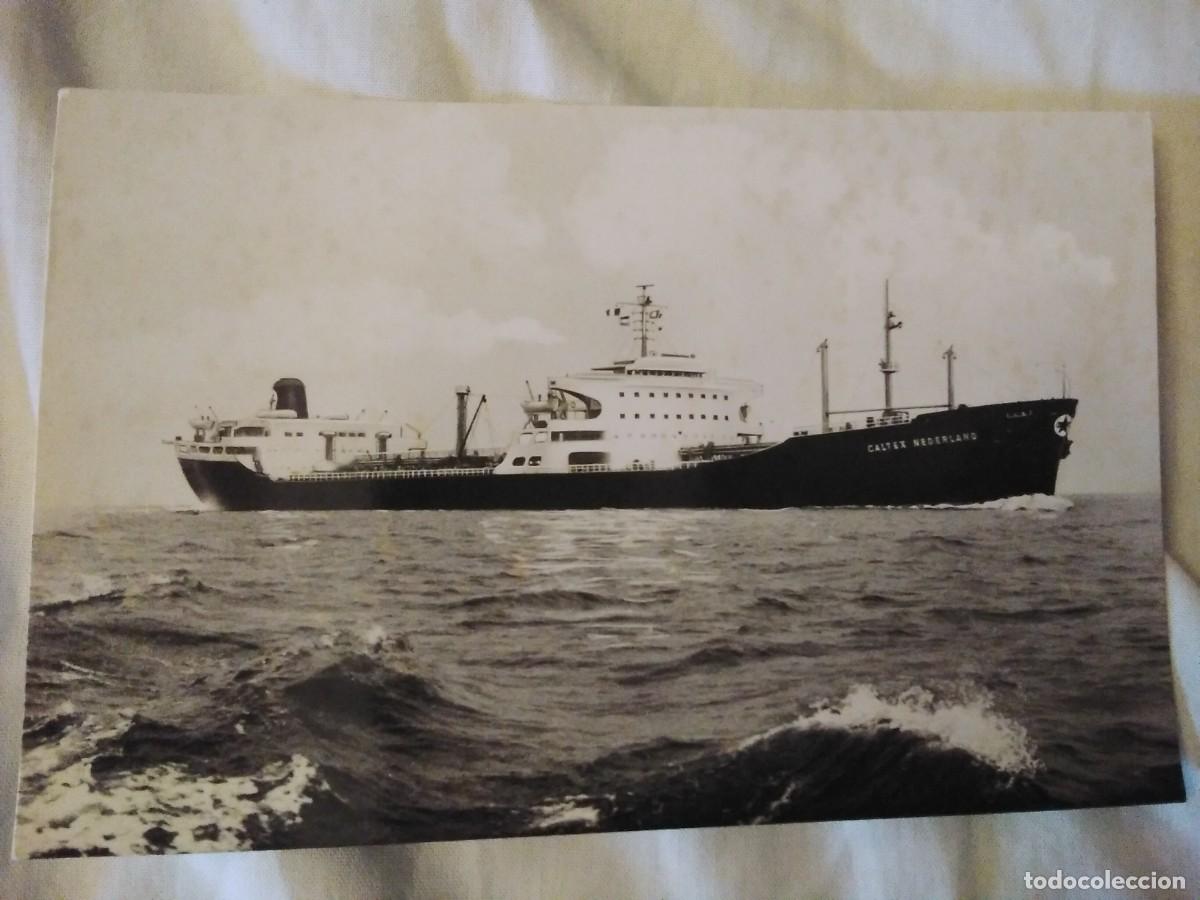Postales: BARCO: CALTEX NEDERLAND / ENV&Iacute;O ORDINARIO GRATIS, SE PAGA AL RECIBIR
