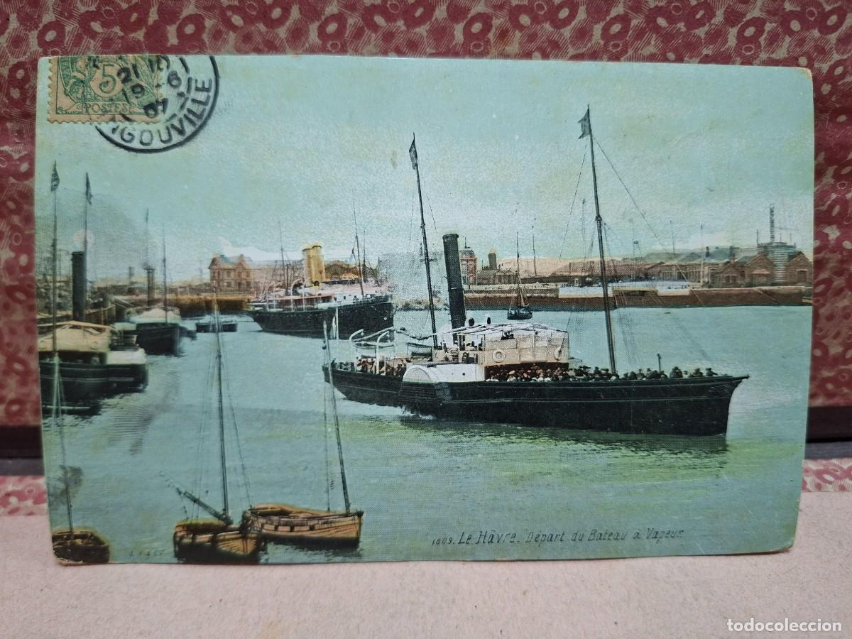 Postales: ANTIGUA POSTAL BARCO DE VAPOR LE HAVRE FRANCIA