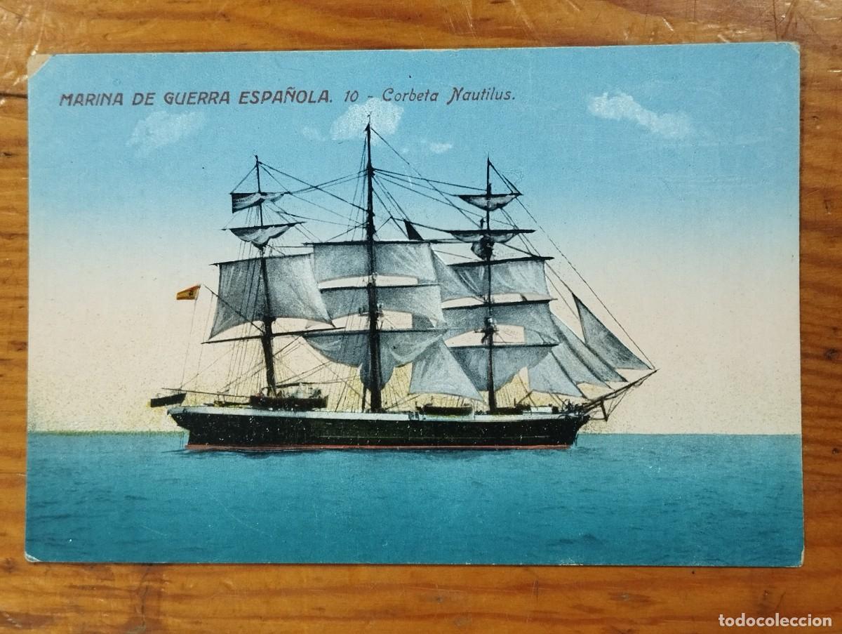 Postales: Tarjeta Postal Antigua - Marina de Guerra Espa&ntilde;ola: Corbeta Nautilus (N&ordm; 10)