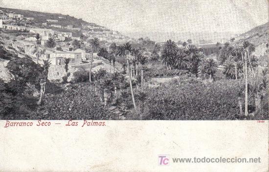 Postales: LAS PALMAS - BARRANCO SECO - Foto 1