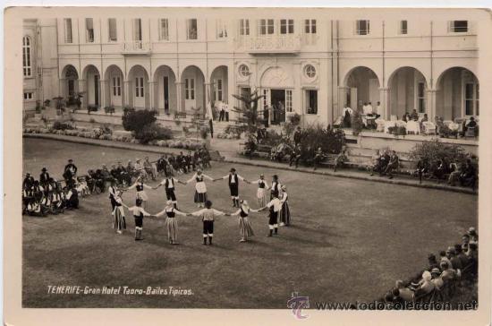 Postales: TENERIFE.-GRAN HOTEL TAORO.-BAILES TIPICOS
