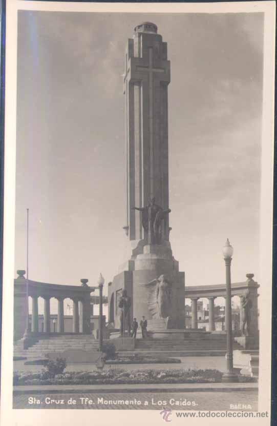 Postales: SANTA CRUZ DE TENERIFE.- MONUMENTO A LOS CAIDOS