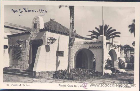 Postales: PUERTO DE LA LUZ- FATAGA. CASA DEL TURISMO