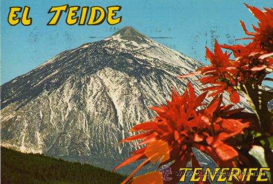 Postales: TEIDE NEVADO ESCRITA CIRCULADA CON SELLO A&Ntilde;O 1980