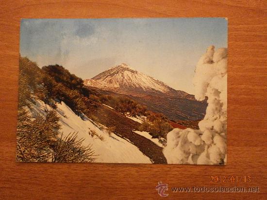 Postales: POSTAL TEIDE  EL PICO MAS ALTO DE ESPA&Ntilde;A CIRCULADA