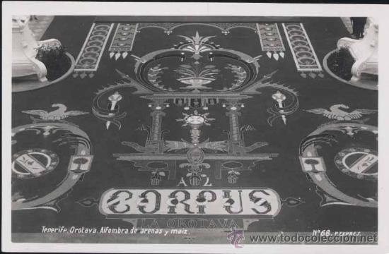 Postales: TENERIFE.-OROTAVA- ALFOMBRA DE ARENAS Y MAIZ