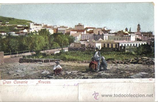Postales: GRAN CANARIA, ARUCAS. ISLAS CANARIAS - Foto 1