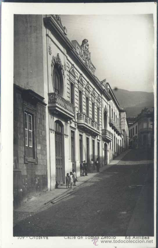 Postales: TENERIFE.-OROTAVA.- CALLE DE TOMAS ZEROLO