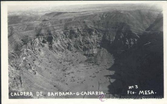Postales: GRAN CANARIA.- CALDERA DE BANDAMA