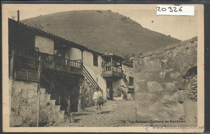 Postales: LAS PALMAS - CALDERA DE BANDOMA - (20326) - Foto 1