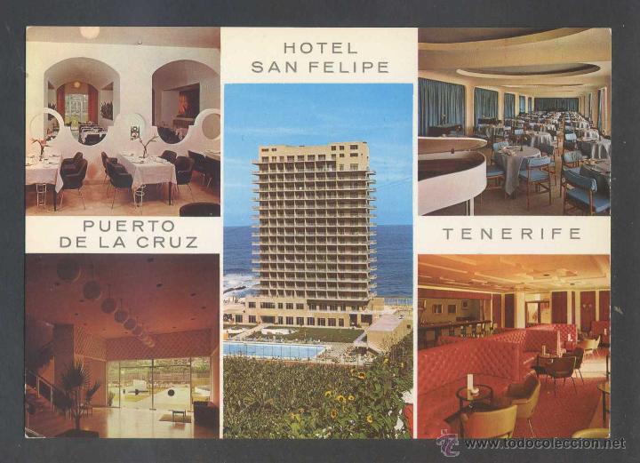 Postales: Puerto de la Cruz *Hotel San Felipe* Ed. A. Campa&ntilde;&aacute; y J. Puig-Ferr&aacute;n. Nueva.