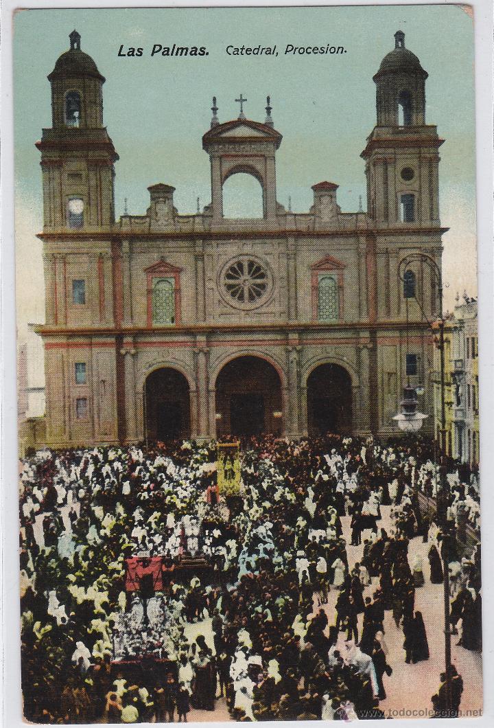 Postales: POSTAL DE LAS PALMAS, CATEDRAL ,PROCESI&Oacute;N . - Foto 1
