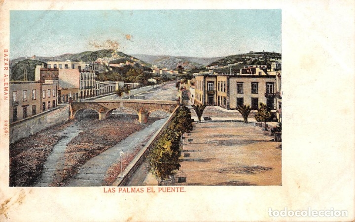 Postales: LAS PALMAS.- EL PUENTE - Foto 1