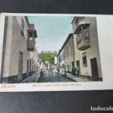 Postales: TENERIFE OROTAVA GAND HOTEL FROM THE PORT. Lote 182981658