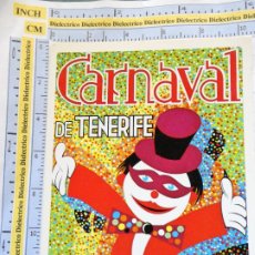 Postales: POSTAL DE TENERIFE. AÑO 1982. CONCURSO DE CARNAVALES DE TENERIFE 82 URE. 2489. Lote 400270299
