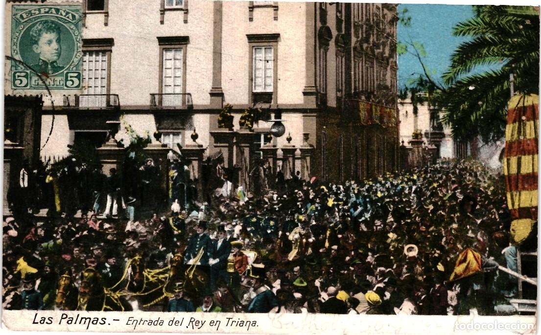 Postales: ENTRADA DEL REY EN TRIANA EN LAS PALMAS - Foto 1