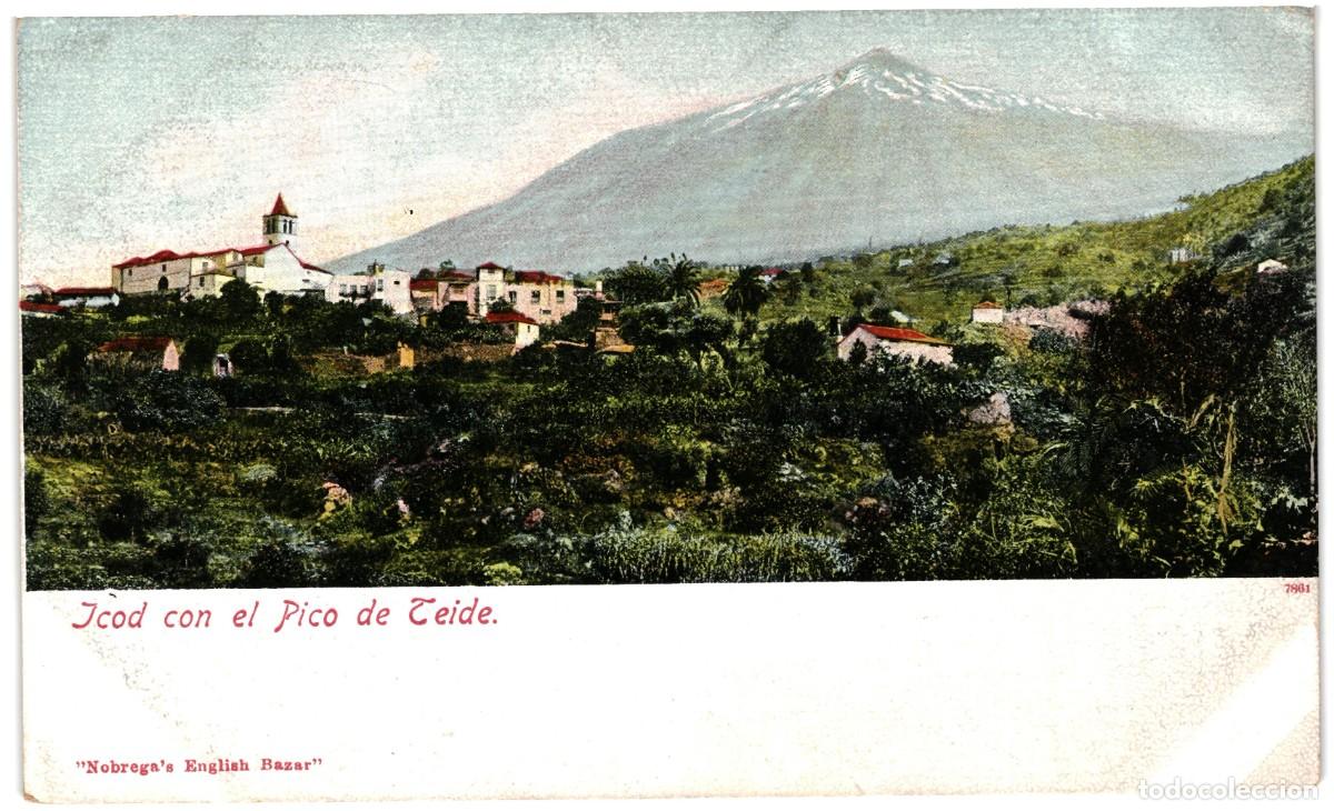 Postales: TENERIFE. ICOD CON EL PICO DE TEIDE - Foto 1