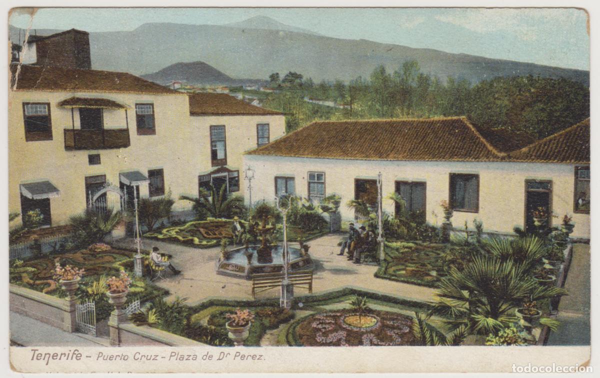 Postales: TARJETA POSTAL - TENERIFE - PUERTO CRUZ - PLAZA DE DR. PEREZ
