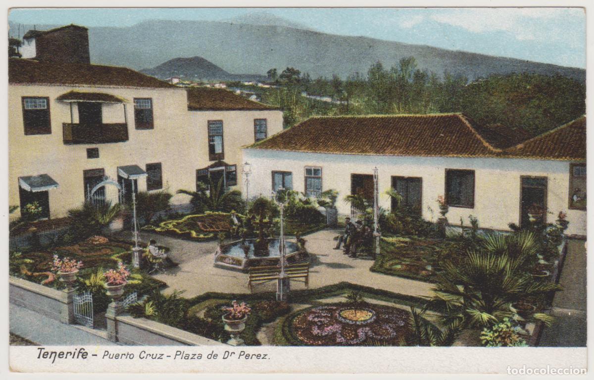 Postales: TARJETA POSTAL - TENERIFE - PUERTO CRUZ - PLAZA DE DR. PEREZ