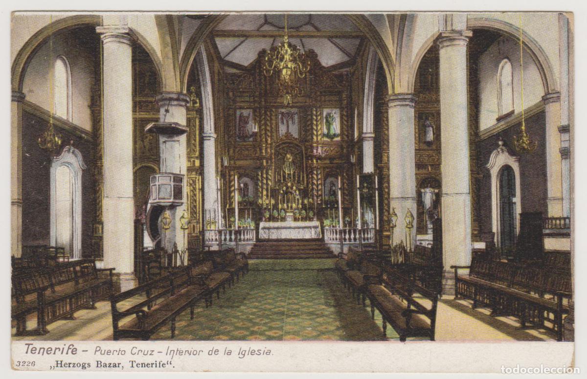 Postales: TARJETA POSTAL - TENERIFE - PUERTO CRUZ - INTERIOR DE LA IGLESIA - HERZOGS BAZAR