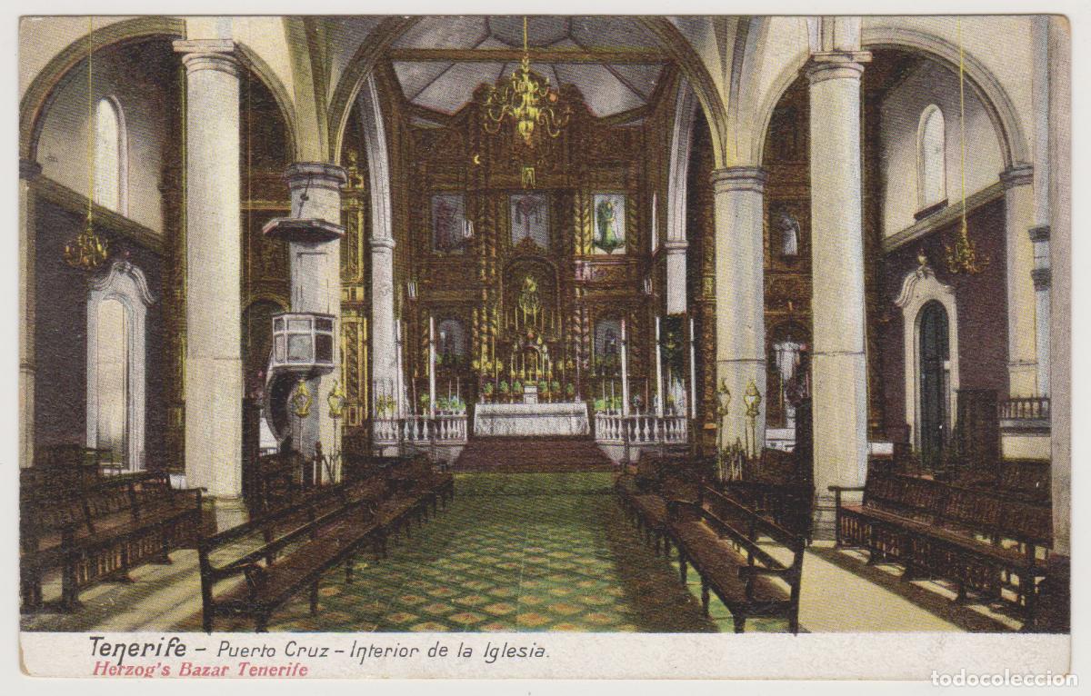 Postales: TARJETA POSTAL - TENERIFE - PUERTO CRUZ - INTERIOR DE LA IGLESIA - HERZOGS BAZAR