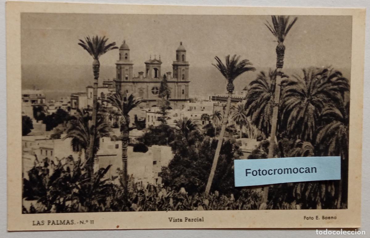 Postales: LAS PALMAS. VISTA PARCIAL. E. BAENA. ED. VDA. DE RAFAEL ROMERO. N&ordm; 11