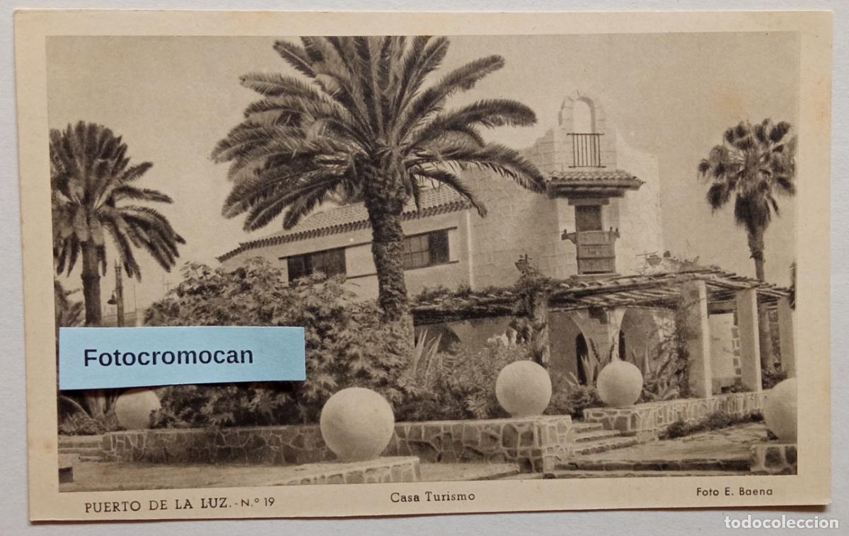 Postales: LAS PALMAS. PUERTO DE LA LUZ. CASA TURISMO. E. BAENA. ED. VDA. DE RAFAEL ROMERO. N&ordm;19