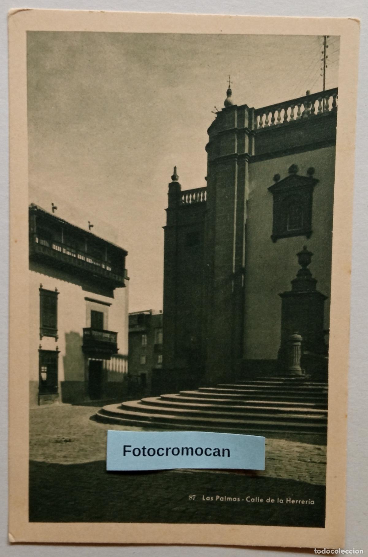 Postales: LAS PALMAS. CALLE DE LA HERRER&Iacute;A. ED. VDA. DE RAFAEL ROMERO. N&ordm;87