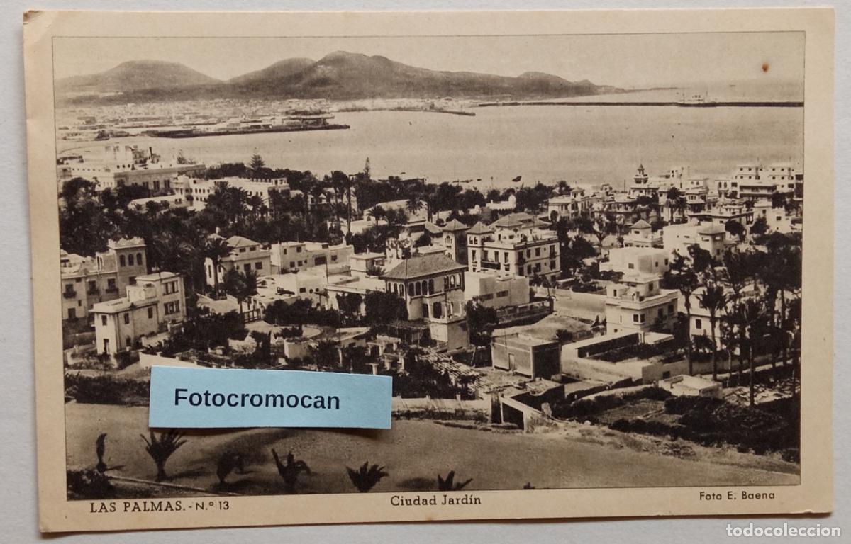 Postales: LAS PALMAS. CIUDAD JARD&Iacute;N. E. BAENA. ED. VDA. DE RAFAEL ROMERO. N&ordm;13