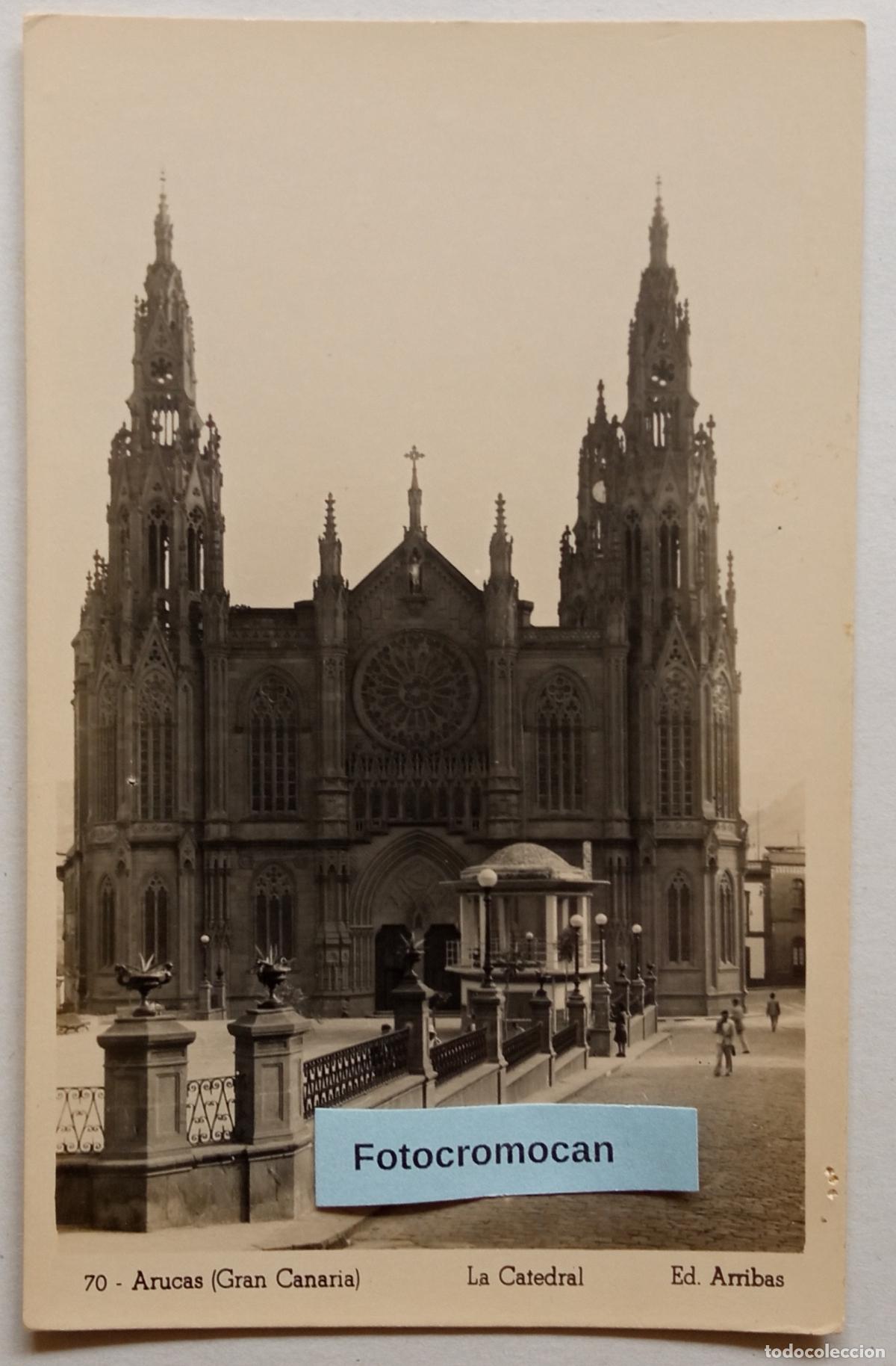 Postales: ARUCAS. GRAN CANARIA. LA CATEDRAL. ED. ARRIBAS. N&ordm;70